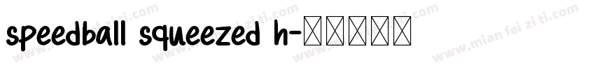 speedball squeezed h字体转换